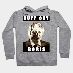 Butt Out Boris Hoodie